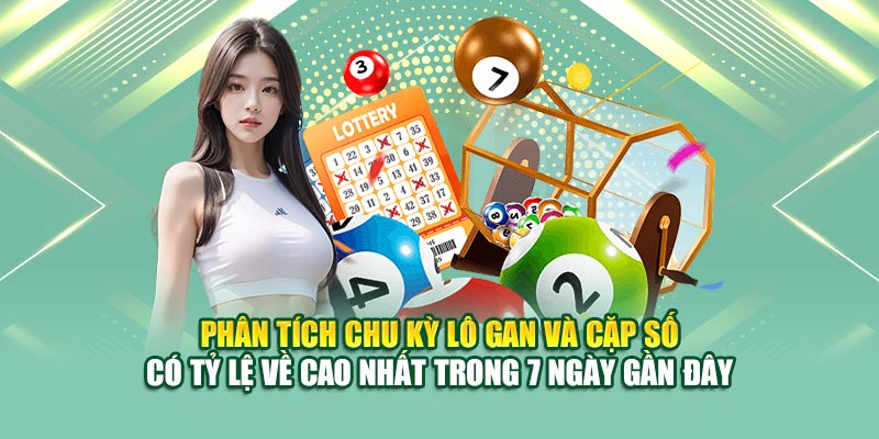 Soi Cầu Xổ Số Miền Bắc 17/06 Trúng Lớn Từ Chuyên Gia 79King 2 Phân tích chu kỳ lô gan và cặp số có tỷ lệ về cao nhất trong 7 ngày gần đây