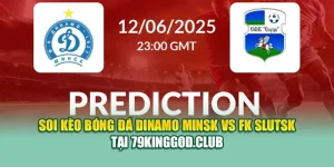 Soi Kèo Bóng Đá Dinamo Minsk Vs FK Slutsk Tại mpnrc.in.net