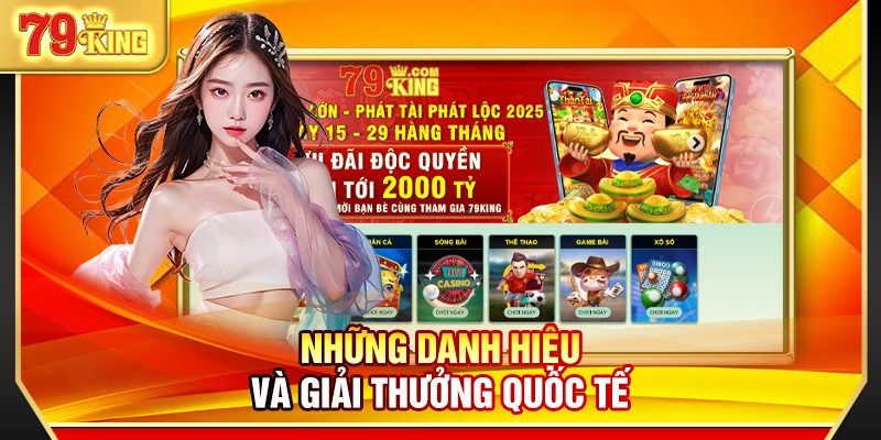 79King 9 Những danh hiệu và giải thưởng quốc tế